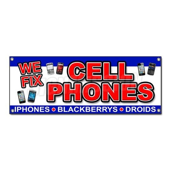 WE FIX CELL PHONES BANNER SIGN batteries replaced smartphones repair all brands